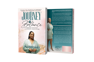 Journey to Brilliance: Conquer Your Past, Illuminate Your Future