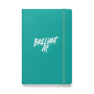 Brilliant AF Hardcover Notebook