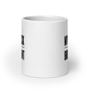 My Black IS Brilliant Coffee Mug